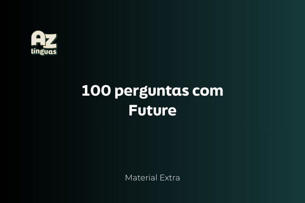 100 perguntas com future