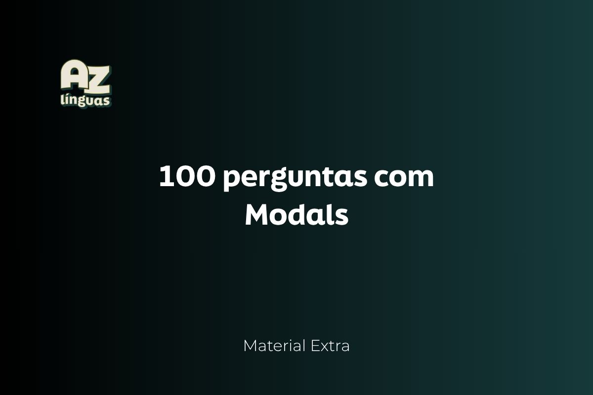 100 perguntas com modals az linguas